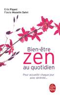 Bien-√™tre zen au quotidien, Pour accueillir chaque jour avec sérénité ...