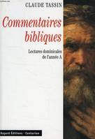 Commentaires bibliques - Lectures dominicales de l'année A, lectures dominicales de l'année A