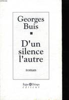 D'un silence l'autre