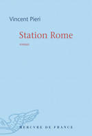 Station Rome, roman