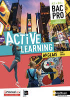 Active Learning Anglais Bac Pro A2>B1+ Tome unique - Livre + Licence élève 2019