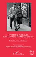 Cinéphilies plurielles dans la France des années 1940-1950, Sortir, lire, rêver, collectionner