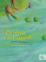 LA CHASSE AUX CANARD ...ET AUX MOUSTIQUES, LA CHASSE AUX CANARDS