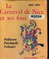 Le carnaval de Nice et ses fous, Paillassou, Polichinelle et Triboulet