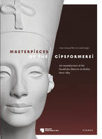 Masterpieces of the Gipsformerei /anglais