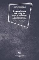 La confusion des langues, Autour du style indirect libre dans l'oeuvre de pier paolo pasolini