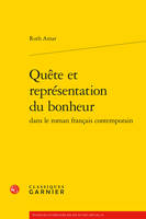 Quête et représentation du bonheur dans le roman français contemporain