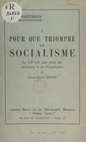 Pour que triomphe le socialisme, La SFIO doit sortir des équivoques et de l'impuissance