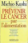 Prévenir le cancer par l'alimentation, programme de prévention et de soins par la nutrition