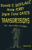 Tome I, Transgressions vol I, Sous la direction d'*Ed McBain