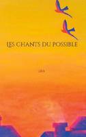 Les chants du possible