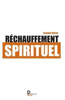 Réchauffement spirituel, Essai