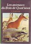 LES ANIMAUX DU BOIS DE QUAT'SOUS