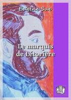 Le marquis de Létorière