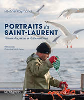 Portraits du Saint-Laurent, Histoires des pêches et récits maritimes