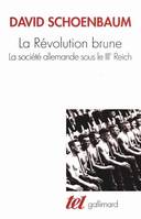 La révolution brune la société allemande sous le IIIe Reich, 1933-1939