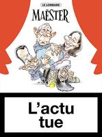 L'actu tue - Tome 1 - Actu tue (L')