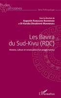 Les Bavira du Sud-Kivu (RDC), Histoire, culture et renaissance d'un peuple bantou