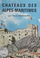 Châteaux des Alpes-Maritimes