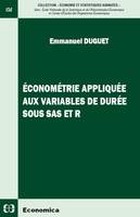 Économétrie appliquée aux variables de durée sous SAS et R