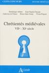 Chrétientés médiévales, VIIe - XIe siècles, VIIe-XIe siècle