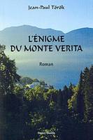 L'énigme du Monte Verita, Roman