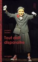 Tout doit disparaître [Paperback] Leclerc, Laurent