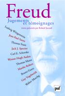 Freud. Jugements et témoignages, jugements et témoignages