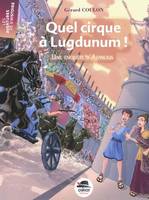 Quel cirque à Lugdunum ! / une enquête d'Aemilius, UNE ENQUÊTE DAEMILIUS