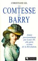 La Comtesse du Barry, Favorite de Louis XV