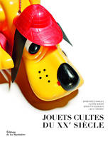 Jouets cultes du XXe siècle