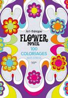 Flower power, 100 coloriages anti-stress