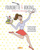 Fourchette et Bikini, Bien dans sa tête et bien dans son corps