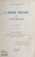 Le cimetière protestant de Montpellier, Notice historique et description sommaire