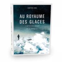 Au royaume des glaces, L'impossible voyage de la Jeannette