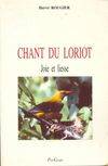 Chant du loriot. Joie et liesse, joie et liesse