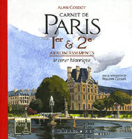 Carnet de Paris - 1er & 2e arrondissements, 1er & 2e arrondissements
