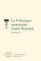 La Polémique protestante contre Ronsard