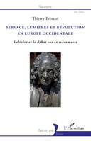 Servage, Lumières et révolution en Europe occidentale, Voltaire et le débat sur la mainmorte