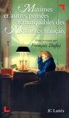 Maximes et autres pensées remarquables des Moralistes français