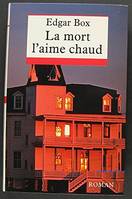 La mort l'aime chaud, roman