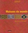 Maisons du monde, Couleurs et décors dans l'habitat traditionnel