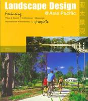 Landscape Design @Asia Pacific, Featuring. Plaza et Square. Institutional. Corporate. Recreational. Residential... projects.