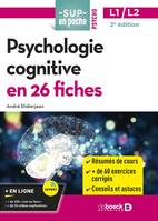 Psychologie cognitive en 26 fiches