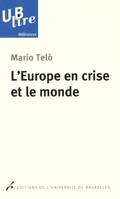 L'Europe en crise et le monde