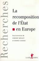 La recomposition de l'État en Europe