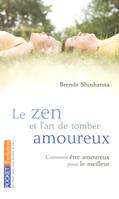 Le zen et l'art de tomber amoureux