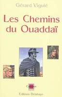 LES CHEMINS DU OUADDAI (Roman Jeunesse Signe de Piste)