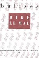 BALISES 7-8 : DIRE LE MAL [Unknown Binding] Collectif, Dire le mal