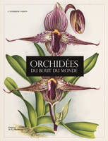 Jardin Orchidées du bout du monde